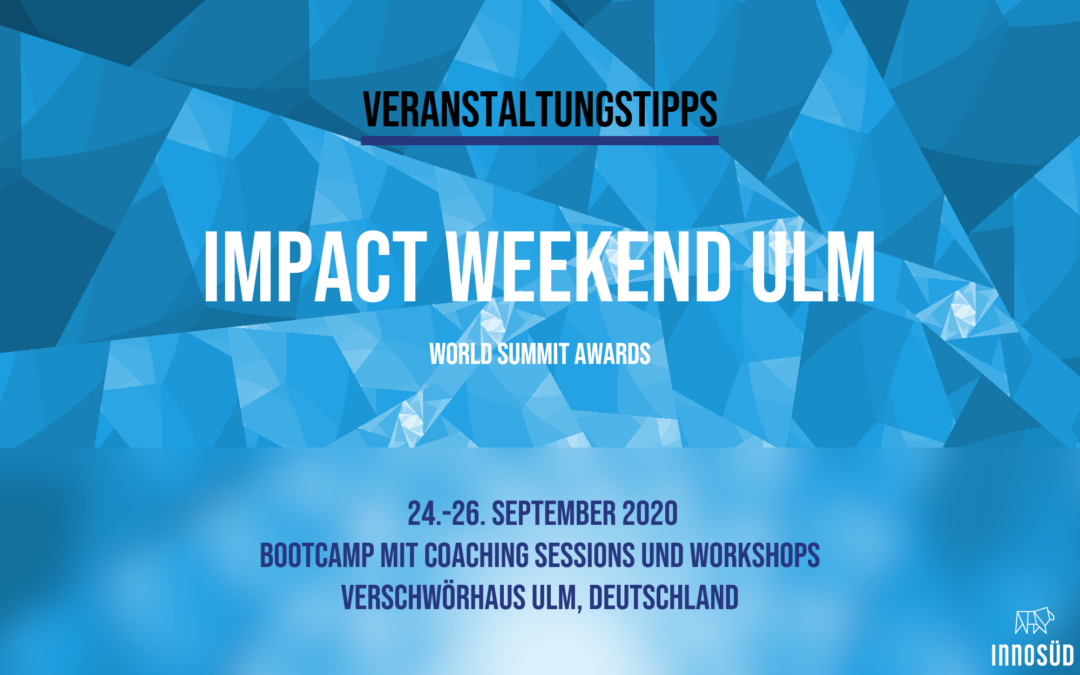 Event-Tipp: 24.-26.09.2020 Impact Weekend Ulm