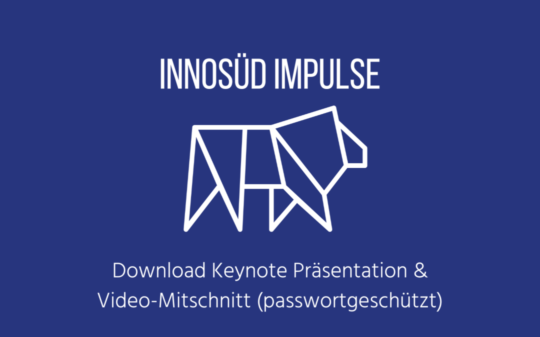 Geschützt: Download Präsentation InnoSÜD Impulse